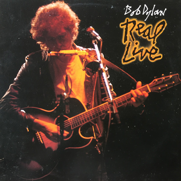 Dylan, Bob – Real Live